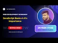 Basics of JavaScript and It s importance for Jobs Web Development Workshop Day 2