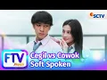 Download Lagu FTV SCTV Diandra Agatha \u0026 Emyr Razan - Cegil vs Cowok Soft Spoken
