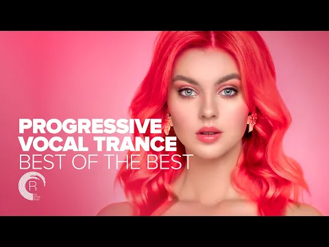 PROGRESSIVE VOCAL TRANCE - BEST OF THE BEST [FULL ALBUM]