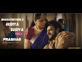 Download Lagu Baahubali2 | Gudiya Gudiya Song | Prabhas | Anushka Shetty | Santhosh | ERA EDITZ |
