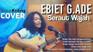 seraut wajah ebiet g ade arcekriting cover