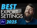 Best Export Settings For Premiere Pro For YouTube