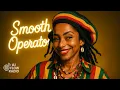 Lagu Sade – Smooth Operator (Reggae Soul Reimagined | AI Cover)
