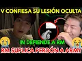 URGENTE🔴V ROMPE EL SILENCIO SOBRE SU LESIÓN EN VIVO😭RM PIDE PERDÓN Y JIN LO DEFIENDE ASÍ😭