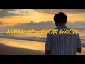 Download Lagu Mahalini - Putar Waktu | Cover by Kyng Kent #mahalini #putarwaktu #kyngkent