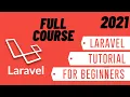 Laravel PHP Framework Tutorial - Full Course for Beginners 2021