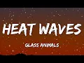 Download Lagu [ 1 HOUR ] Glass Animals - Heat Waves (Lyrics)