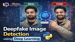 Deepfake Image Detection using Deep Learning Python Projects for Final Year Students