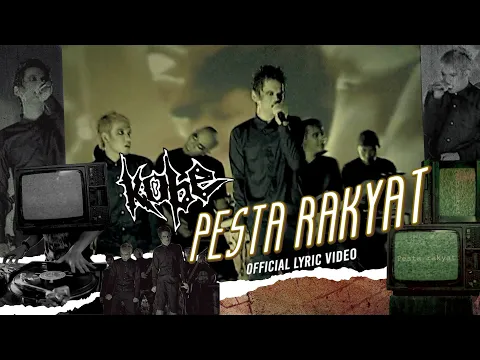 Download MP3 Kobe - Pesta Rakyat (Official Lyric Video)