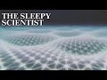 Quantum Fields Explained Slowly Science for Sleep