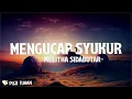 Download Lagu Mengucap Syukur - Melitha Sidabutar (Lirik) Lagu Rohani Kristen Terbaru 2024