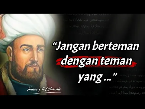 Download MP3 Kata-kata Bijak Imam Al-Ghazali yang Akan Mengubah Hidup Anda || Nasehat Kehidupan