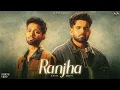 Lagu Ranjha (Official Audio) – R Maan, Deepty \u0026 DK | Haryanvi Song 2026