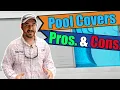 Automatic Pool Covers Pros and Cons