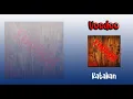 Download Lagu Voodoo - Katakan