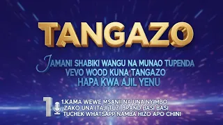 TANGAZO BY CLAM VEVO 