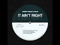 It Ain't Right (Radio Edit)