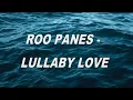 Roo Panes   Lullaby love ( Lyrics)