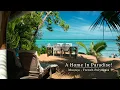 Download Lagu A Home In Paradise - Moorea, French Polynesia