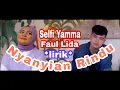 Download Lagu Selfi Yamma \u0026 Faul Lida - nyanyian rindu / lirik video