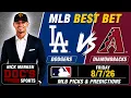 Dodgers vs Diamondbacks 26 MLB Best Bet - MLB Picks Predictions