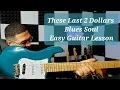 Lagu These Last 2 Dollars EASY Soul Blues Guitar Lesson Johnnie Taylor