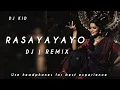 Download Lagu Rasayayo DANCE MIX | DJ | REMIX song mix by @DjkidDjkid