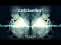 Celldweller - Frozen