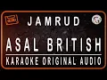 Download Lagu JAMRUD - ASAL BRITISH - KARAOKE ORIGINAL AUDIO