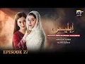 Lagu Iblees Episode 27 - [Eng Sub] - Hibba Aziz - Farhan Ahmed Malhi - Fajjer Khan - 6th February 2026