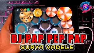 Download DJ PAP PEP PAP SURYA VADELE TIK TOK - REAL DRUM COVER MP3