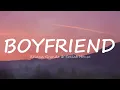 Download Lagu Ariana Grande, Social House - Boyfriend (Lyrics)