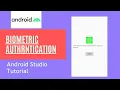 android studio tutorial biometric authentication how to add fingerprint authentication