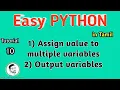 How to assign values to multiple variables Output variables Easy PYTHON Tamil Sathish