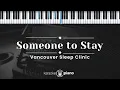 Download Lagu Someone to Stay - Vancouver Sleep Clinic (KARAOKE PIANO)