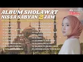 Lagu SHOLAWAT MERDU NISSA SABYAN 2 JAM ALFINA NINDIYANI FULL ALBUM 2025 | SHOLAWAT NABI TERBARU