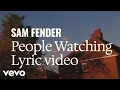 Download Lagu Sam Fender - People Watching (Official Lyric Video)