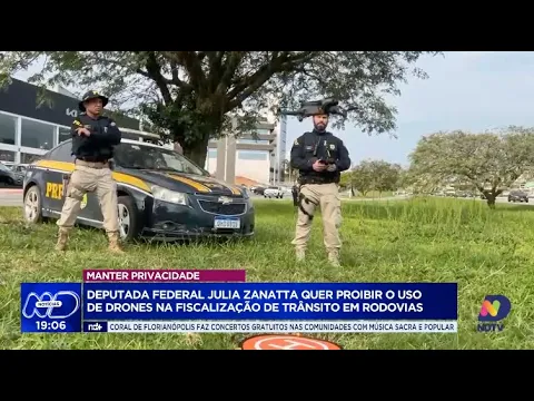 Deputada de SC quer proibir uso de drones em operações de trânsito nas rodovias