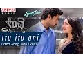 Download Lagu Itu Itu Ani Video Song With Lyrics || Kanche Movie  || Varun Tej, Pragya Jaiswal | Chirrantan Bhatt