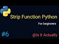 How Strip Function is used in is strip function in python what is strip in python