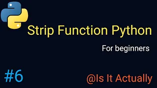 How Strip Function is used in is strip function in python what is strip in python