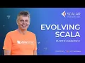 Evolving Scala by Martin Odersky Scalar Conference 2025