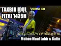Takbir idul fitri terbaik versi DJ 1jam, bass nya emang mantap banget...