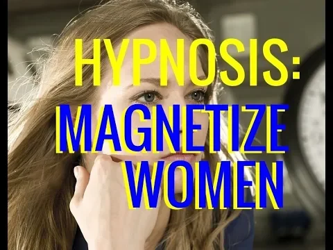 Download MP3 Hypnosis: Be A MAGNET For Women. Attract Women Mind Programming