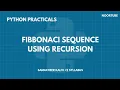 fibonacci sequence using recursion Python program