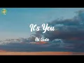 Download Lagu It's You - Ali Gatie | Wiz Khalifa, Clean Bandit, Charlie Puth,... (Mix)