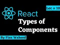 Functional Components Class Components in React Lec React for Beginners in Hindi Urdu 2022