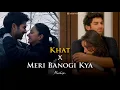 Lagu Khat X Meri Banogi Kya - Mashup | Navjot Ahuja | Rito Riba | Shubhadip Dey \u0026 Vibevik