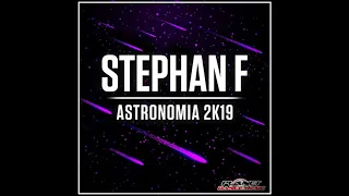 Download Stephan F - Astronomia 2K19 (Extended Mix) MP3