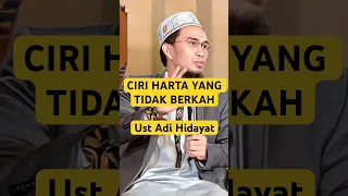 Characteristics Of Unblessed Wealth Ust Adi Hidayat 